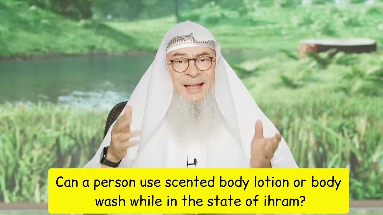Can A Person Use Scented Body Lotion Or Body Spray While In The State Of Ihram?