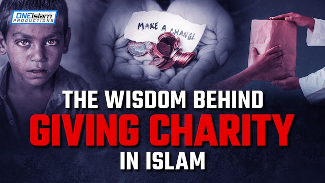 The Wisdom Behind Giving Charity In Islam