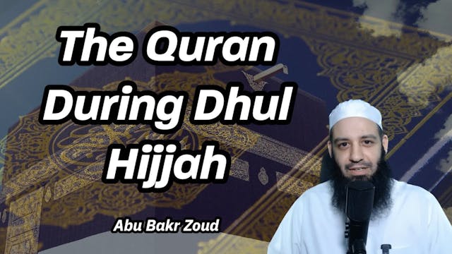 The Quran During Dhul Hijjah