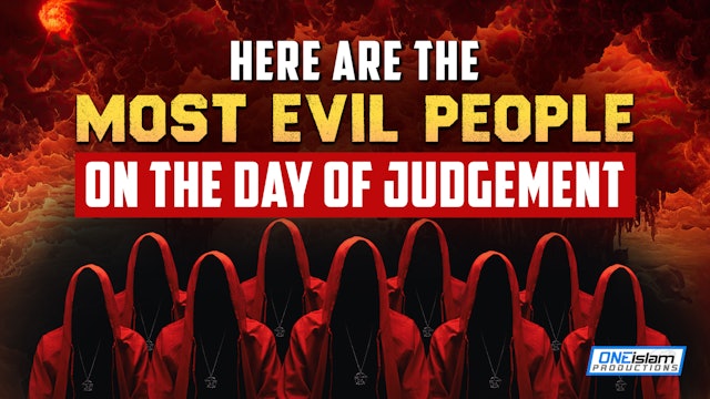 HERE ARE THE MOST EVIL PEOPLE ON THE DAY OF JUDGEMENT 