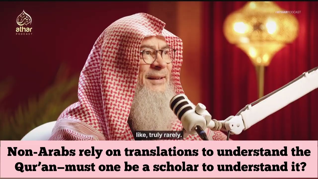 Must one be a scholar to Understand Quran? Non Arabs rely on translations?