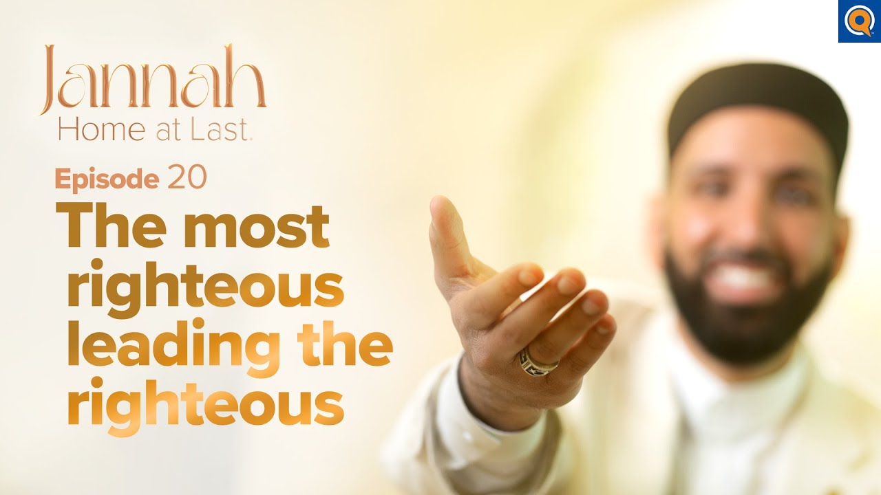 Scenes of the Sahaba in Jannah - Ep. 20