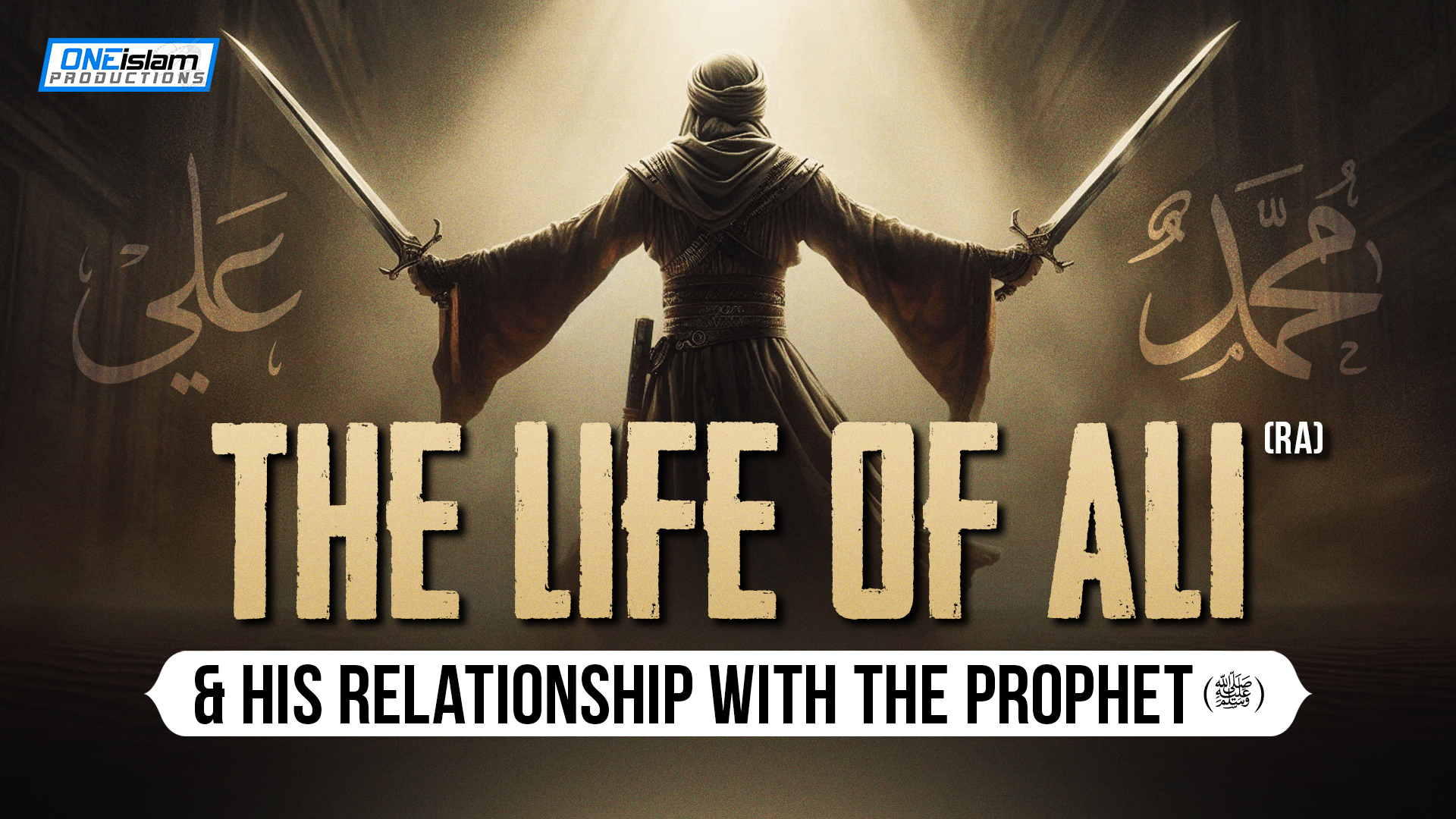 The Life Of Ali (RA) & His Relationship With The Prophet (SAW)