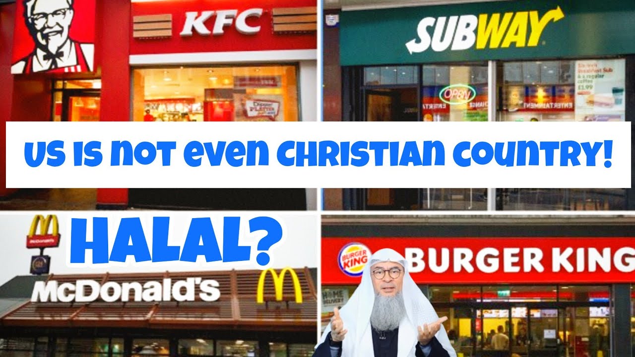 Sheikh Assim said meat in West is halal when US is not even Christian country