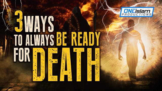 3 Ways To Always Be Ready For Death