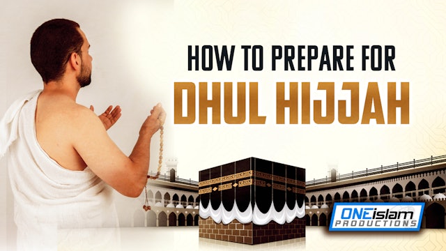 MUST DO THIS BEFORE DHUL HIJJAH STARTS
