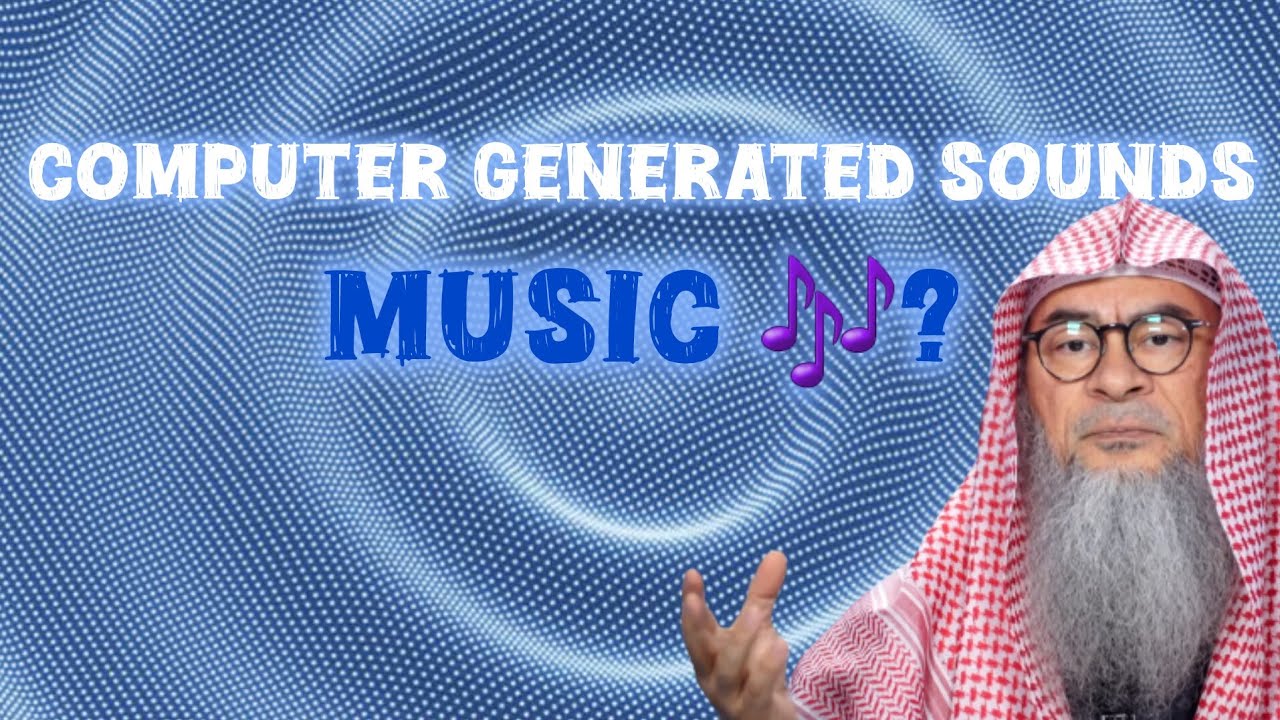 Are sound effects made with computer software considered as music & haram