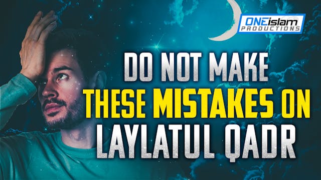 DO NOT MAKE THIS MISTAKE ON LAYLATUL ...
