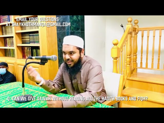 Reading Books Of Hadith And Fiqh In Order To Give Dawah