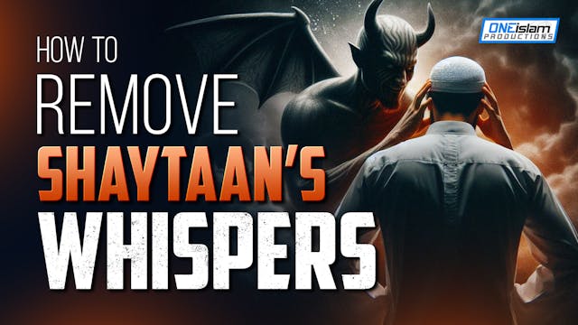 How To Remove Shaytaans Whispers