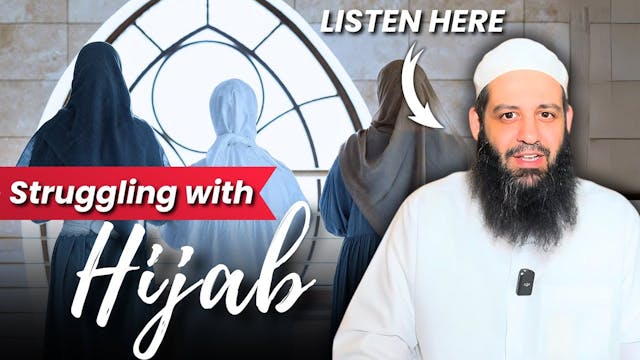 Struggling With Hijab Listen here - A...