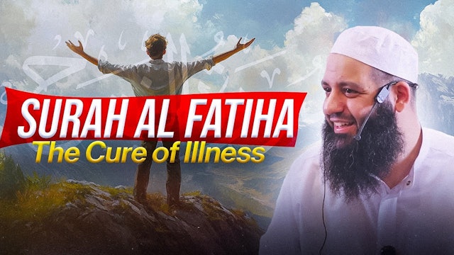 Surah Al Fatiha, The Cure Of Illness  Abu Bakr Zoud