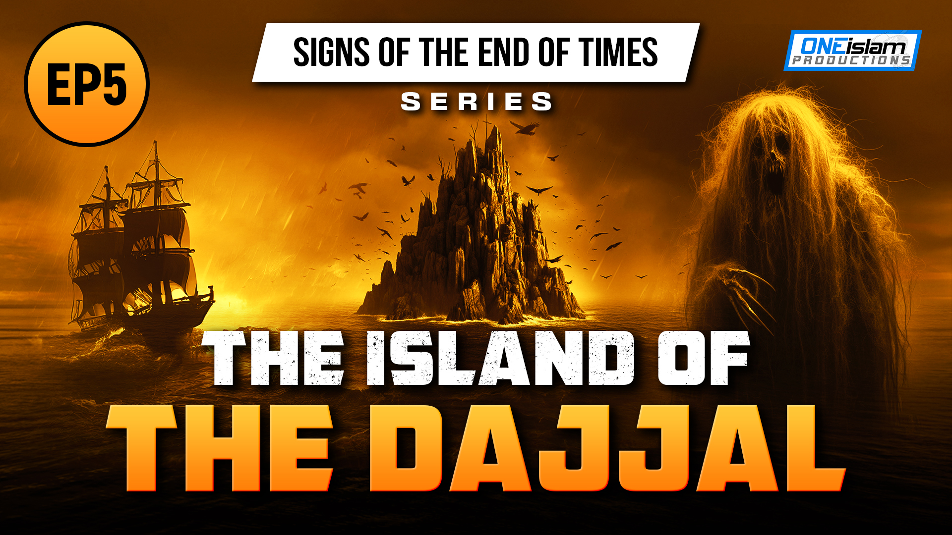 The Island Of The Dajjal | Ep 5