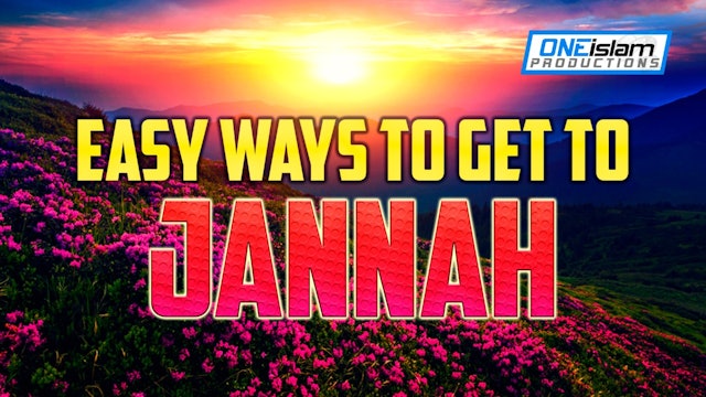 EASY WAYS TO GET JANNAH