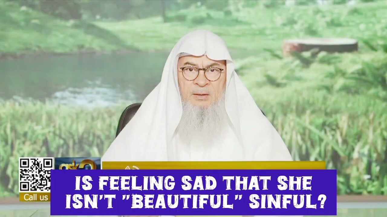 Is Feeling Sad That She Isn't Beautiful Sinful?