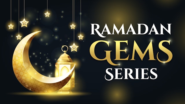 Ramadan Gems Series