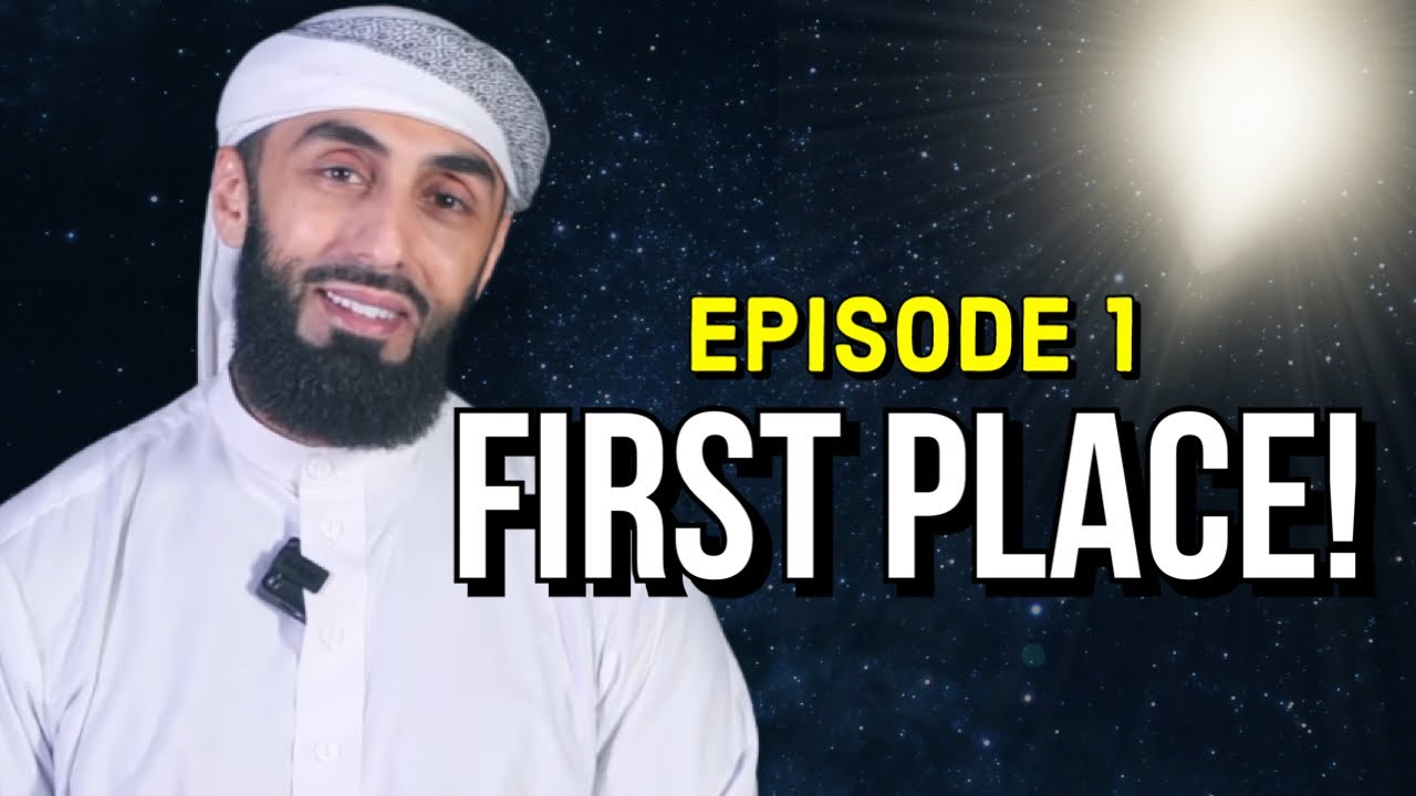 Episode 1: He was First Place | Abu Bakr r.a