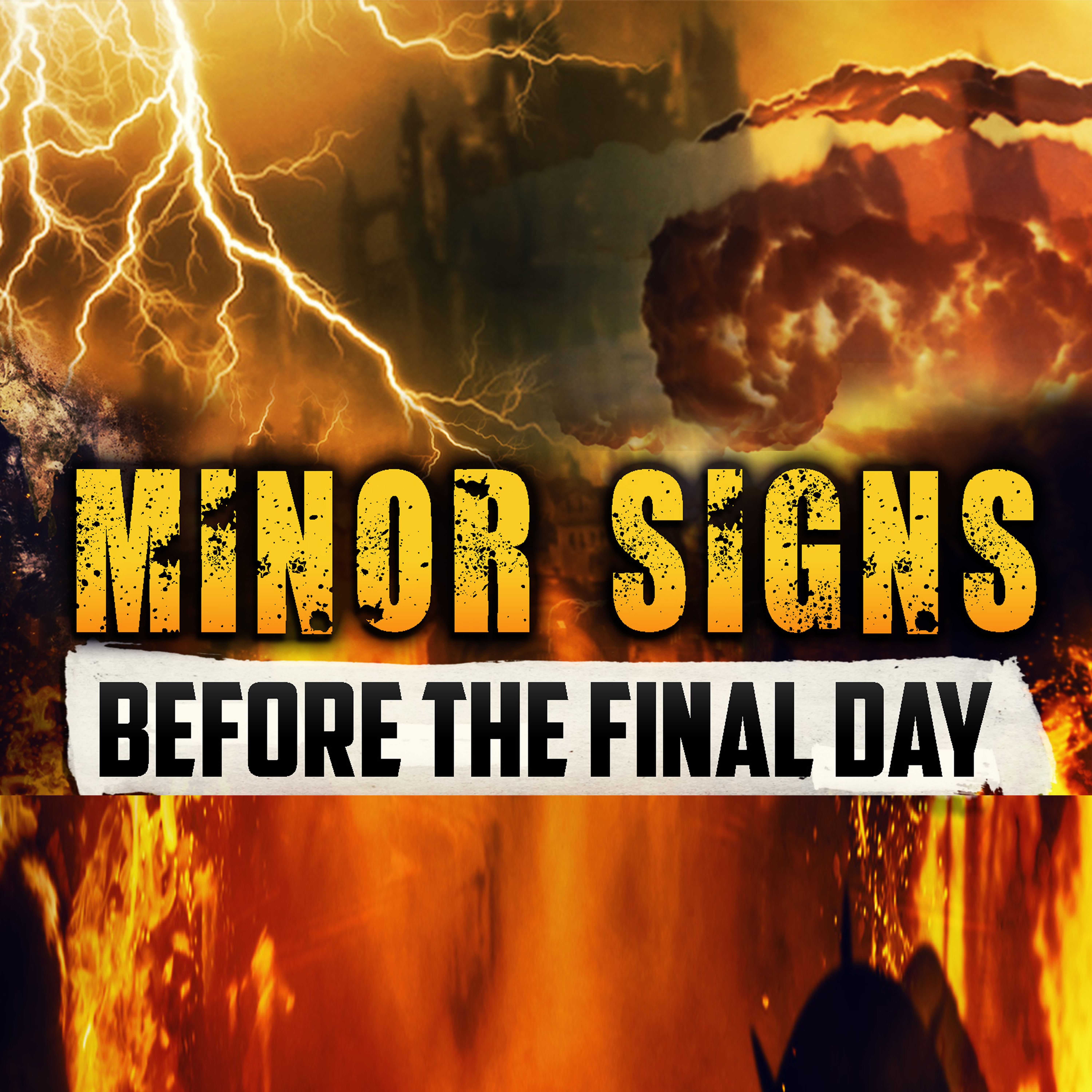 THE MINOR SIGNS BEFORE THE FINAL DAY - POWERFUL