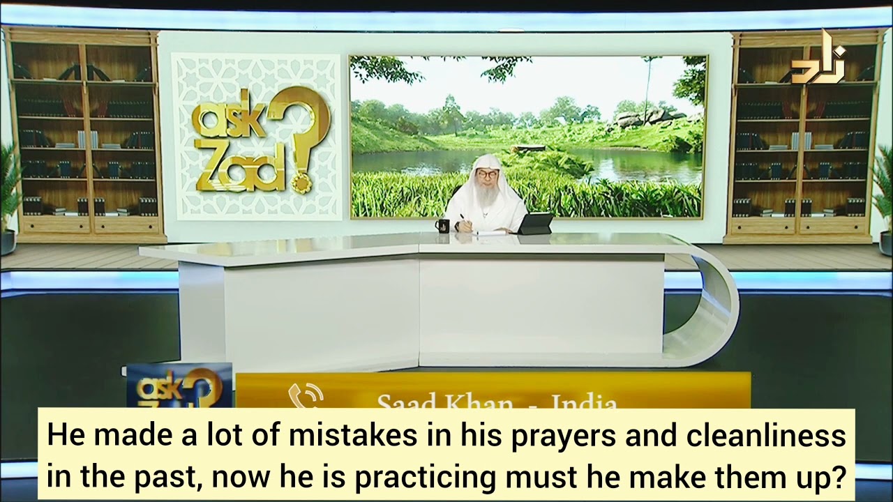 I made lot of mistakes & cleanliness issues in prayers in past, I make them up?