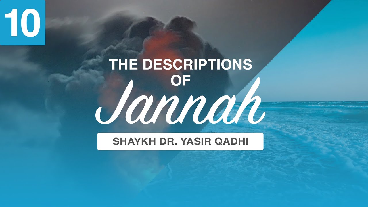Episode 10 - "Being Together With Family, Friends (And The Prophet ﷺ) In Jannah"