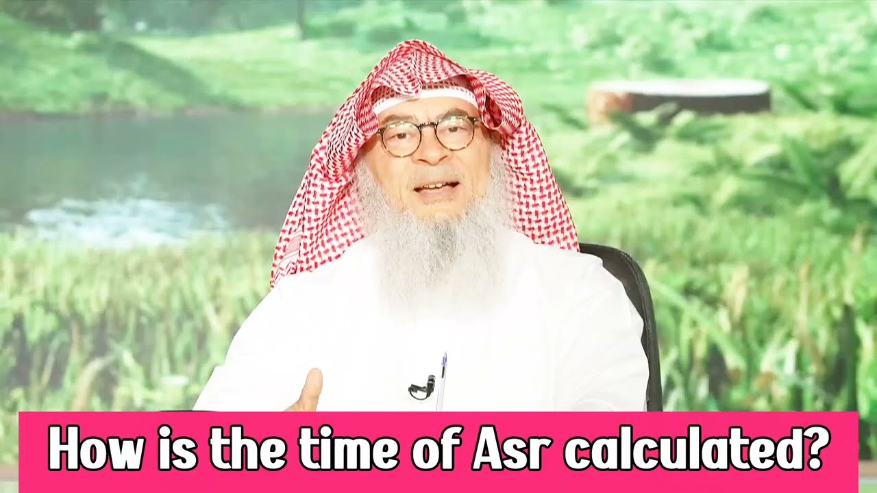 How Is The Time Of Asr Prayer Calculated?