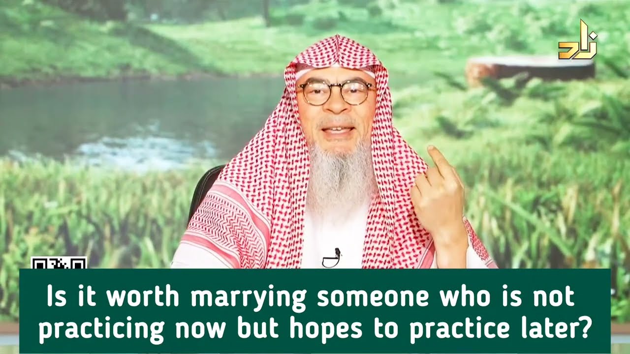 Worth Marrying Someone Who Is Not Practicing Islam But Hopes To Practice Later?