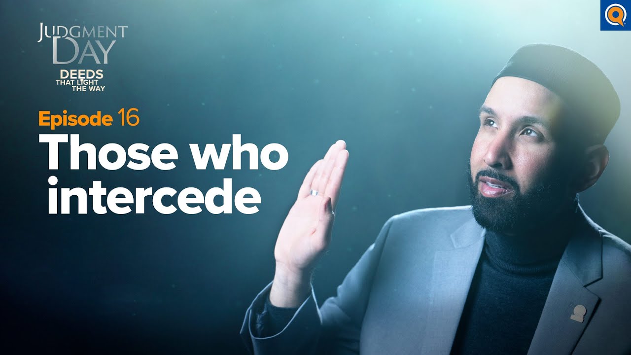 Those Who Intercede | Ep. 16