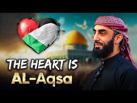 The Heart is Al-Aqsa - Palestine Reim...