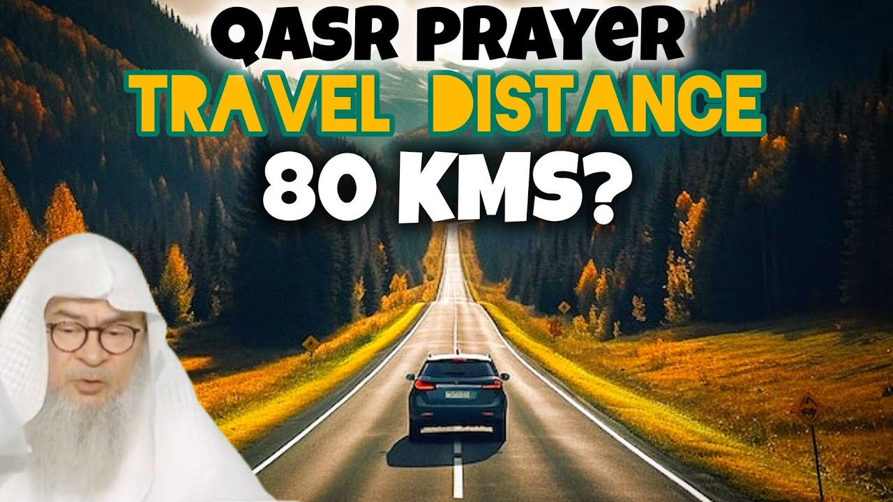 80 kms travel distance - combine & shorten prayers Hadith explained (Qasr) 