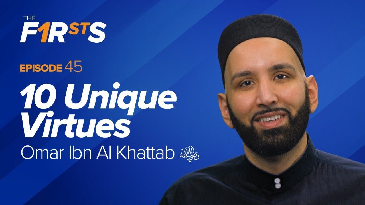 Omar Ras Omar Ibn Al Khattab (ra) 10 Unique Virtues - The Firsts with Dr. Omar ...