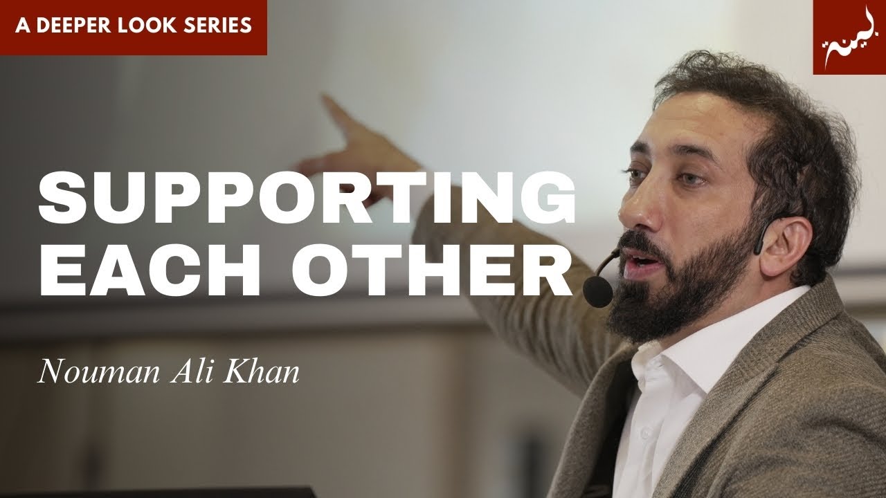 Building Strong Muslim Communities - Surah Al-Mumtahanah - Nouman Ali Khan