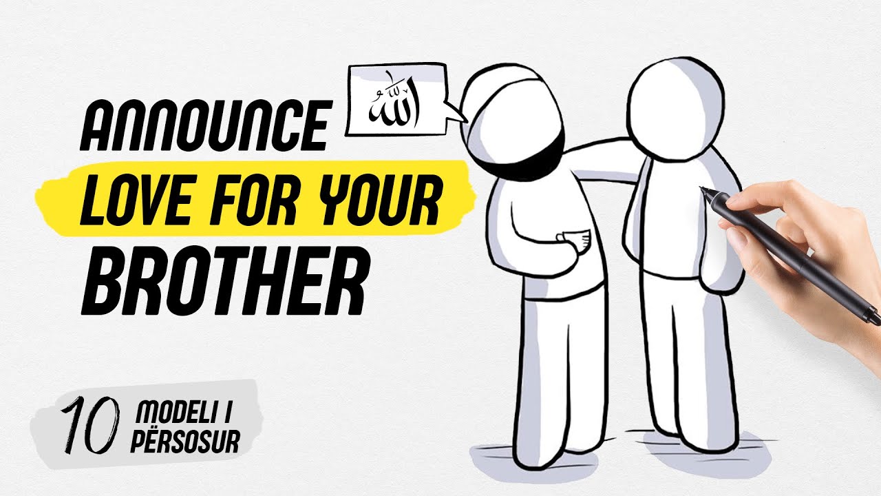 10 - Announce love for your brother | The ideal role model
