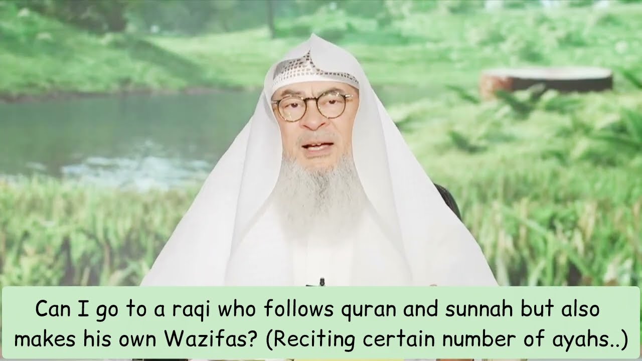 Can I Go To A Raqi Who Follows Quran & Sunnah But Also Makes His Own Wazifas?