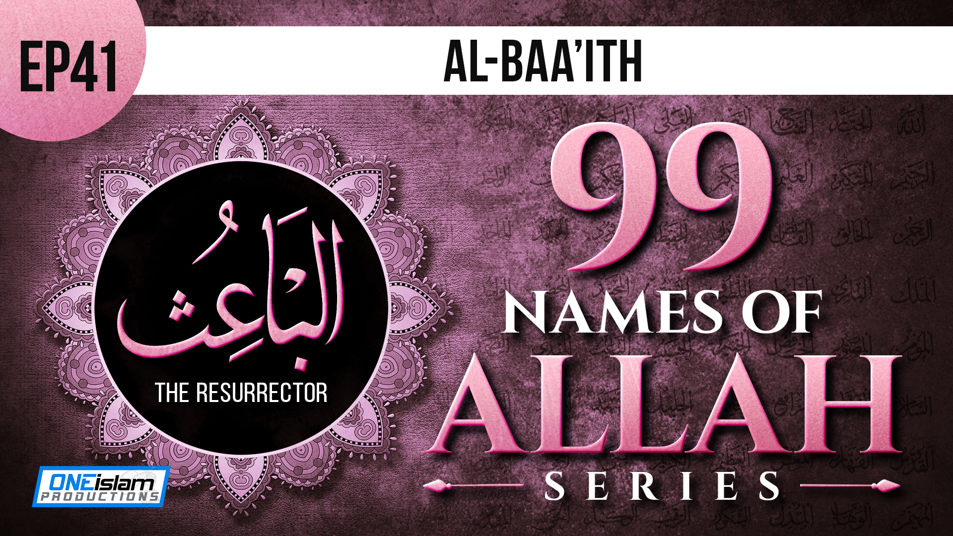 EP 41 | Al-Baa'ith