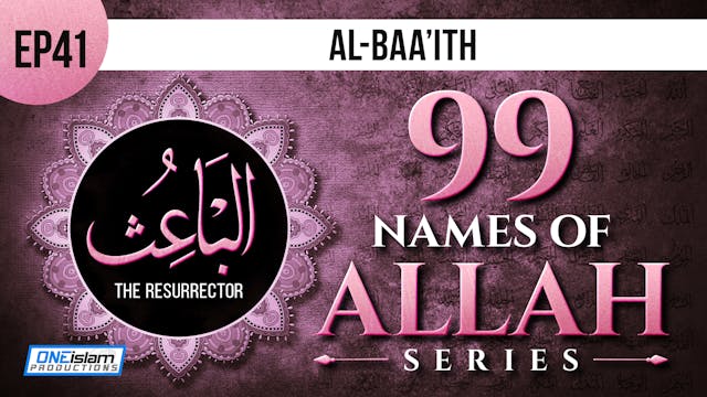 EP 41 | Al-Baa'ith