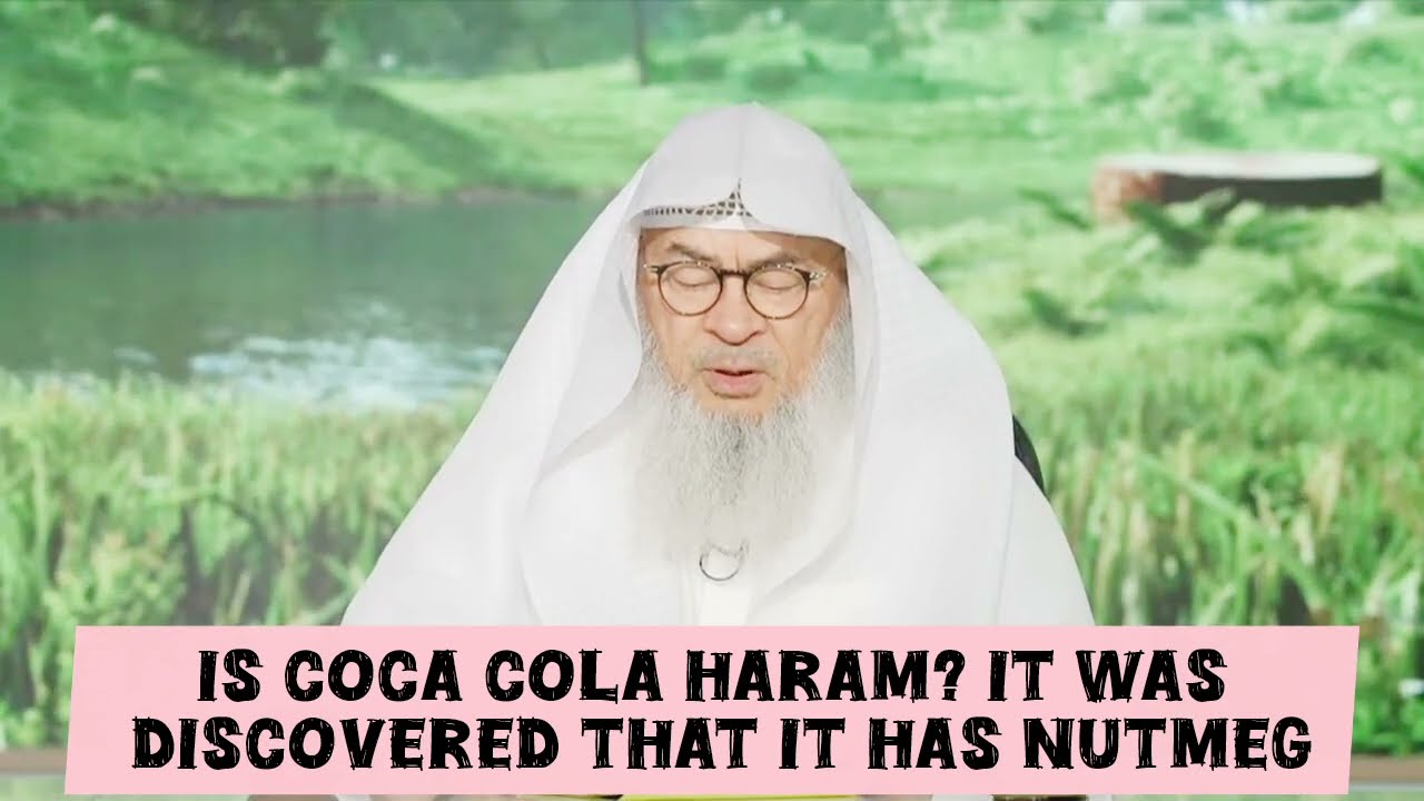 Is Coke Or Coca-Cola Haram - It Was Discovered That It Has Nutmeg?