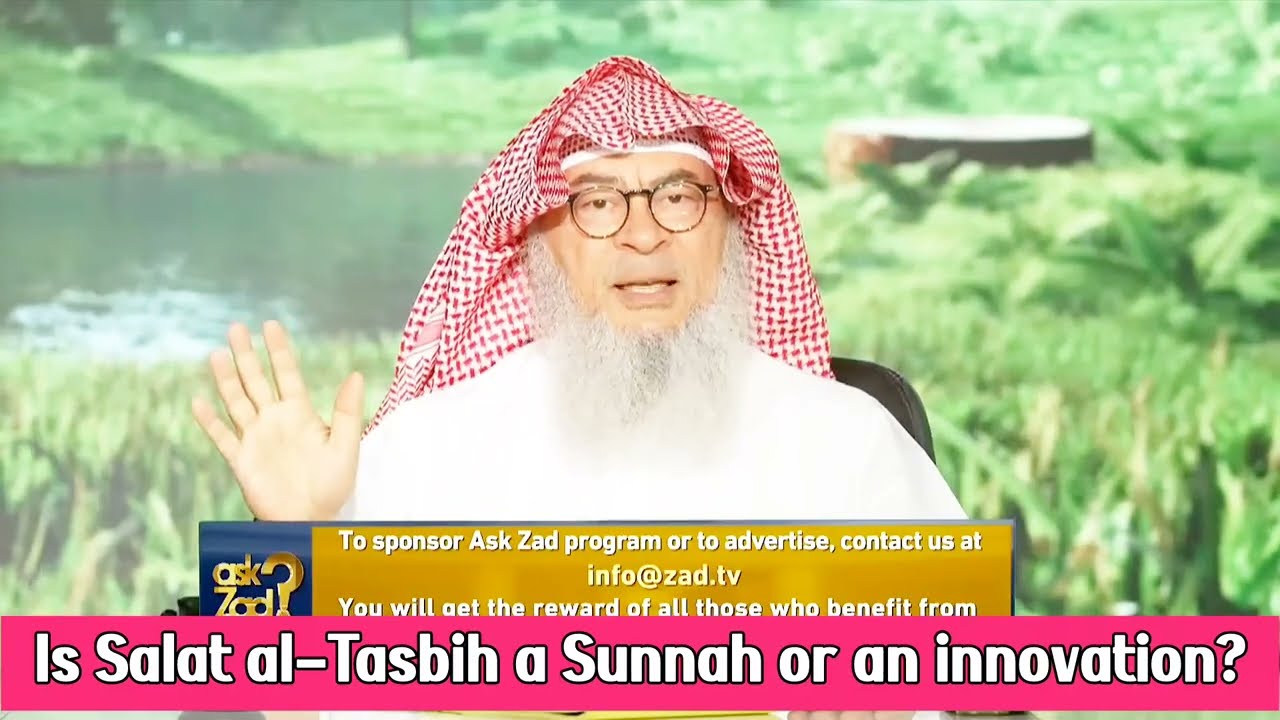 Is Salat At-Tasbih A Sunnah Or An Innovation?