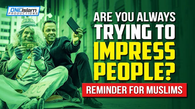 ARE YOU ALWAYS TRYING TO IMPRESS PEOP...