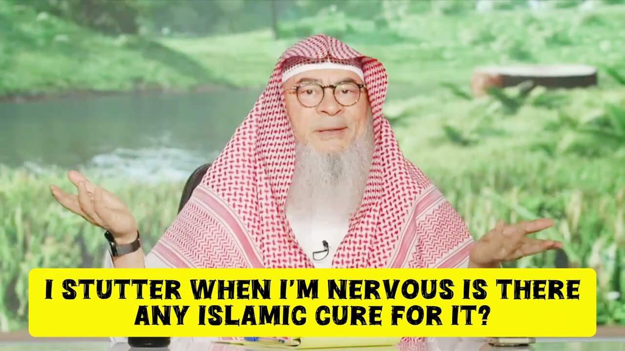 I Stutter When I'm Nervous, Is There Any Islamic Or Medical Cure For It?