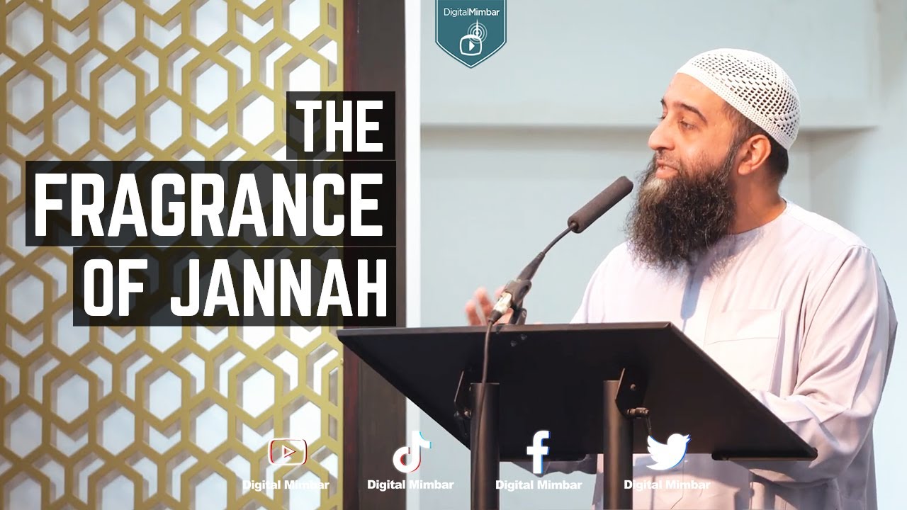 The Fragrance Of Jannah