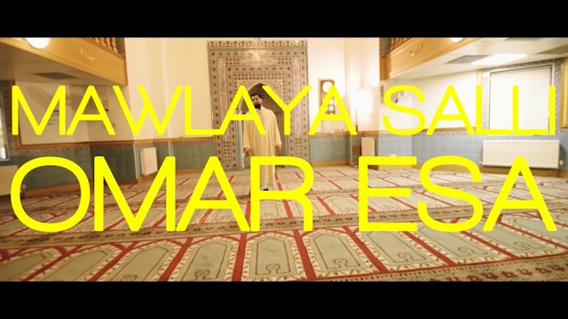 Mawlaya Salli - Omar Esa  (Official Nasheed Video)  Vocals Only