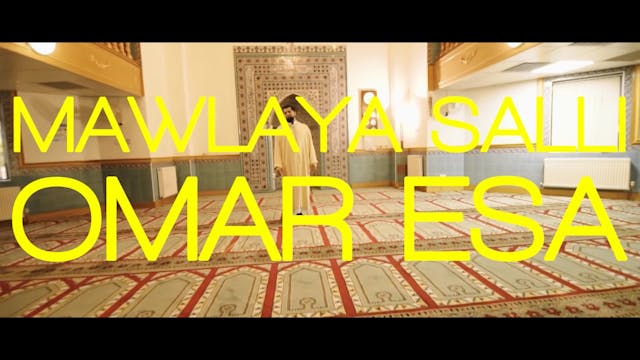 Mawlaya Salli - Omar Esa  (Official N...