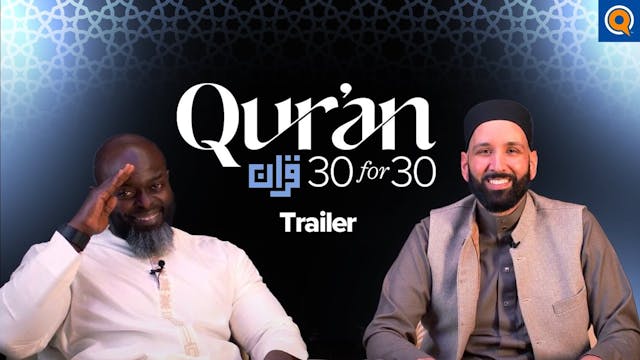 Qur’an 30 for 30 Season 5 - Trailer  ...