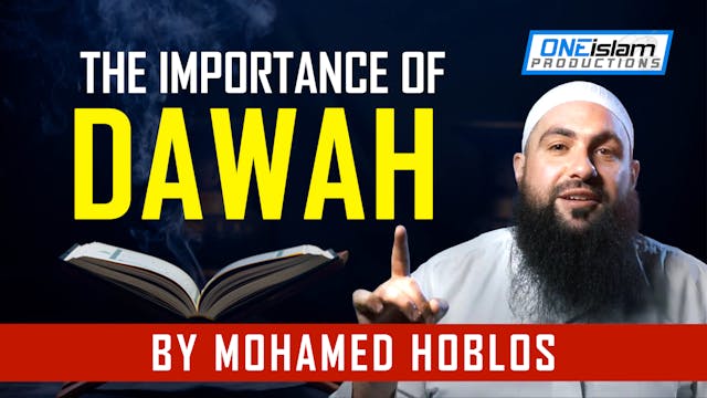 The importance of Dawah by Mohamed Ho...