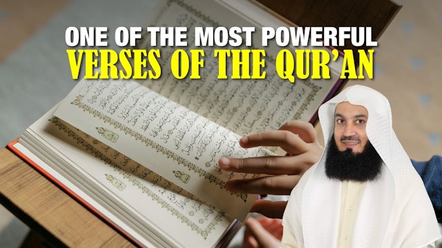 One Of The Most Powerfull Verses Of The Qur'an - Mufti Menk