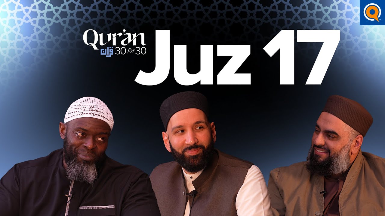 Find Comfort in Allah’s Mercy, Justice, & Power - Sh. AbdulNasir Jangda -Juz 17