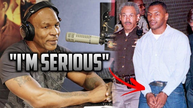 MIKE TYSON LOVED BEING IN PRISON