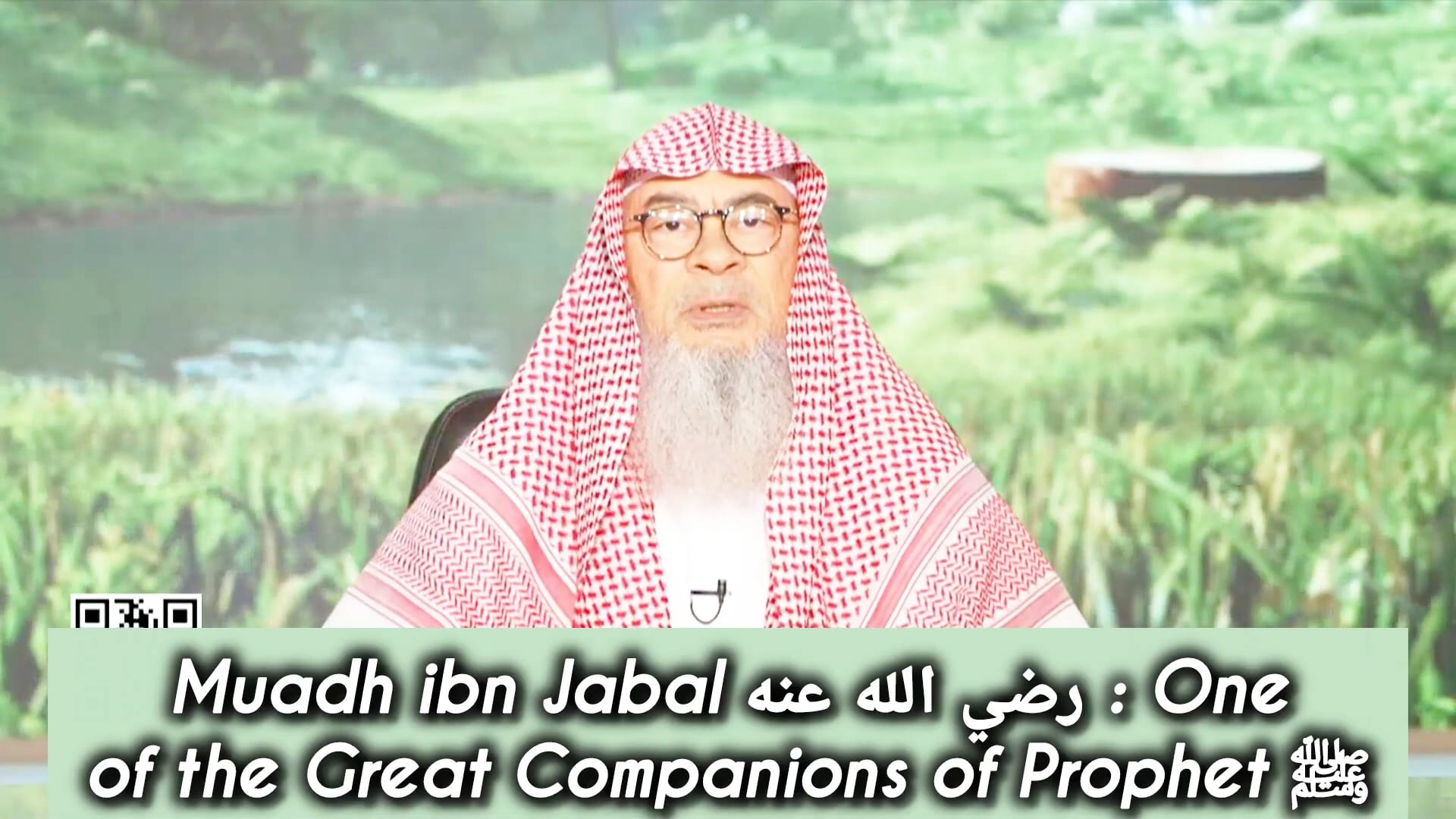 Muad Ibn Jabal (RA) - One Of The Great Companions Of The Prophet (SAW)