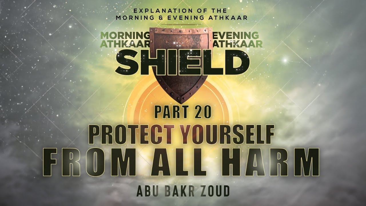 Morning & Evening Athkaar | Part 20 