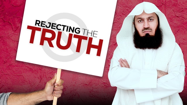 Rejecting the Truth